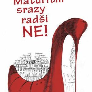 Maturitní srazy radši ne! (Miroslava Besserová) (česky)