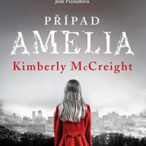 Případ Amelia (Kimberly McCreight) (česky)