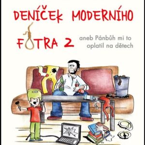 Deníček moderního fotra 2 aneb Pánbůh mi to oplatil na dětech (Dominik Landsman) (česky)