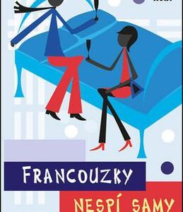 Francouzky nespí samy - Tajemství, jak najít lásku (Jamie Cat Callanová) (česky)