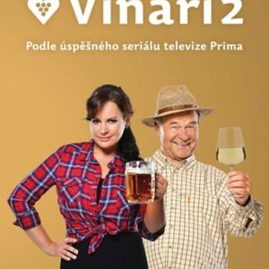 Vinaři II - Podle úspěšného seriálu televize Prima (Jan Janula) (česky)