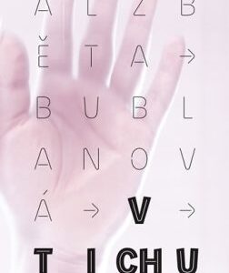 V Tichu (Alžběta Bublanová) (česky)