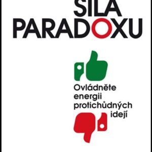 Síla paradoxu (Deborah Schroeder-Saulinierová) (česky)