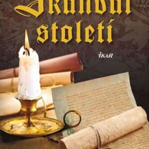 Skandál století - Václav Hanka a první dějství rukopisné aféry (Vladimír Přibský) (česky)