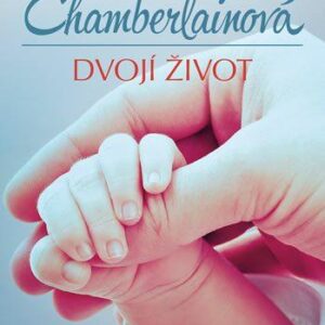 Dvojí život (Diane Chamberlain) (česky)