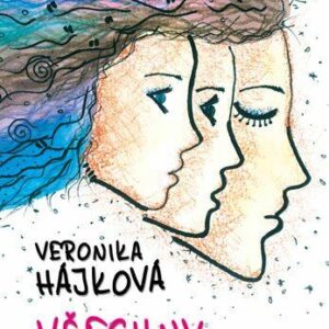 Všechny ženy ve mně (Veronika Hájková) (česky)