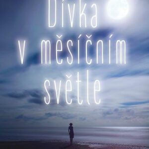 Dívka v měsíčním světle (Dubow Charles) (česky)