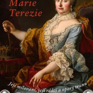 Muži Marie Terezie (Hanne Egghardtová) (česky)