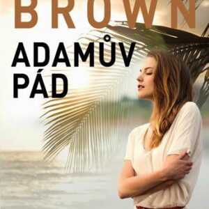Adamův pád (Sandra Brown) (česky)