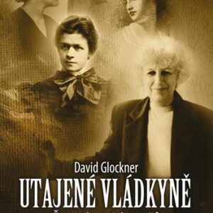 Utajené vládkyně (David Glockner) (česky)