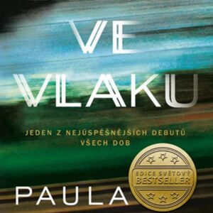 Dívka ve vlaku (Paula Hawkins) (česky)