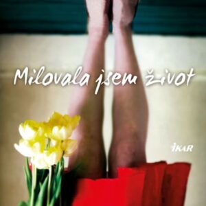 Milovala jsem život (Abby Fabiaschi) (česky)