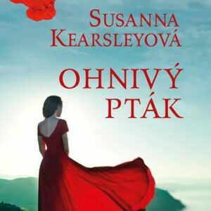 Ohnivý pták (Kearsley Susanna) (česky)