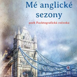 Mé anglické sezony (Alena Damijo) (česky)