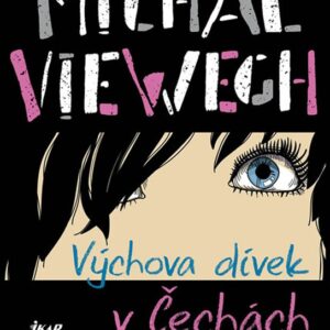 Výchova dívek v Čechách (Michal Viewegh) (česky)