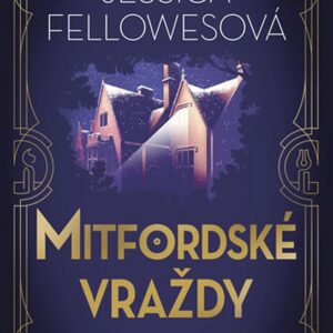 Mitfordské vraždy 1 (Jessica Fellowes) (česky)