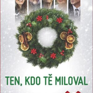 Ten, kdo tě miloval (Marie Poledňáková) (česky)