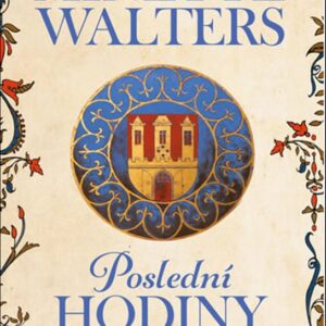 Poslední hodiny (Minette Walters) (česky)