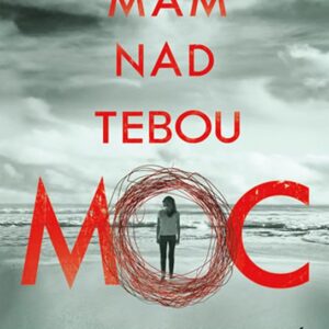 Mám nad tebou moc (Tereza Driscollová) (česky)