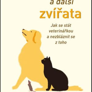 Mí pacienti a další zvířata (Suzy Fincham-Grayová) (česky)