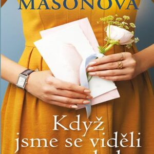 Když jsme se viděli naposled (Carol Masonová) (česky)