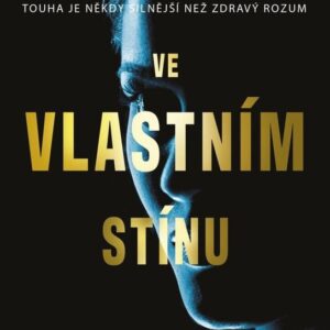 Ve vlastním stínu (Elizabeth Maxwell) (česky)