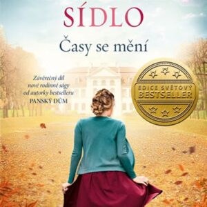 Venkovské sídlo 3 - Časy se mění (Anne Jacobsová) (česky)