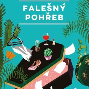 Falešný pohřeb (Magdalena Mintová) (česky)