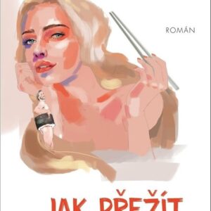 Jak přežít svého muže (Jana Bernášková) (česky)