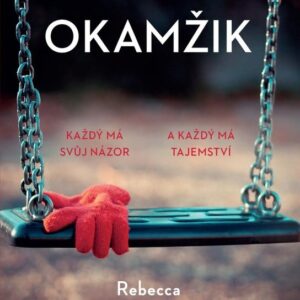 Osudný okamžik (Rebecca Thornton) (česky)