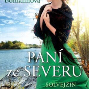 Paní ze Severu: Solvejžin slib (Corina Bomannová) (česky)