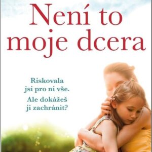 Není to moje dcera (Kate Hewittová) (česky)