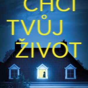 Chci tvůj život (Amber Garza) (česky)