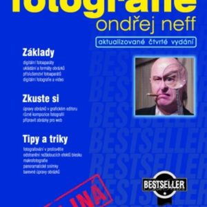 Tajná kniha digitální fotografie (Ondřej Neff) (česky)
