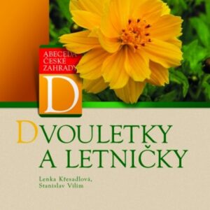 Dvouletky a letničky (Stanislav Vilím) (česky)