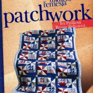 Patchwork (Iva Prošková,Renata Bažantová) (česky)