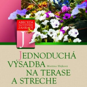 Jednoduchá výsadba na terase a streche (Martina Hájková)