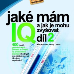 Jaké mám IQ? A jak je mohu zvyšovat? Díl 2. (Ken Russell,Philip J. Carter) (česky)