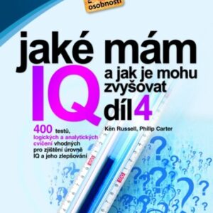 Jaké mám IQ? A jak je mohu zvyšovat? Díl 4. (Ken Russell,Philip J. Carter) (česky)