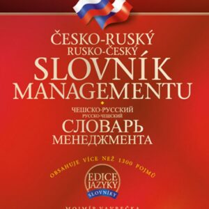 Česko-ruský, rusko-český slovník managementu - Mojmír Vavrečka, Václav Lednický (Mojmír Vavrečka) (česky)