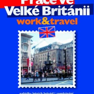 Práce ve Velké Británii (David Woodworth,Guy Hobbs) (česky)