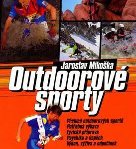 Outdoorové sporty (Jaroslav Mikoška) (česky)