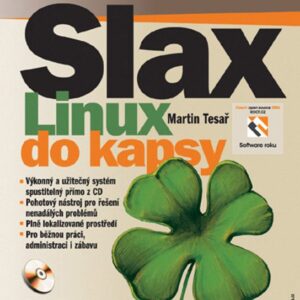 Slax - Linux do kapsy (Martin Tesař) (česky)