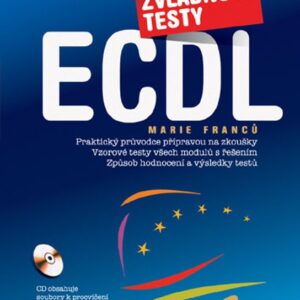 Jak zvládnout testy ECDL + CD (Marie Franců) (česky)
