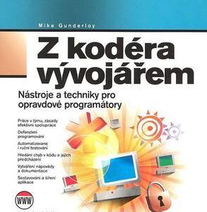 Z kodéra vývojářem (Mike Gunderloy) (česky)