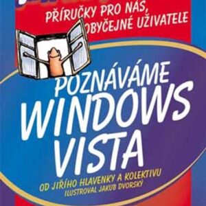 Poznáváme Windows Vista (Jiří Hlavenka) (česky)