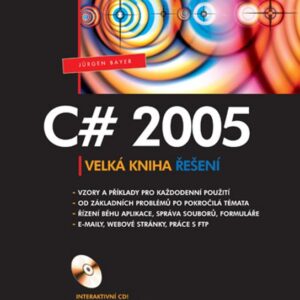 C# 2005 (Jürgen Bayer) (česky)