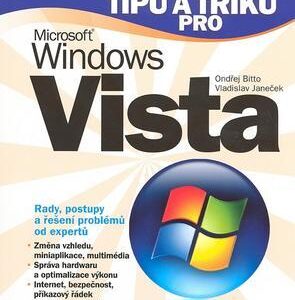 1001 tipů a triků pro Microsoft Windows Vista - Vladislav Janeček, Ondřej Bitto (Vladislav Janeček) (česky)