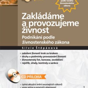 Zakládáme a provozujeme živnost (Silvie Štěpánová) (česky)