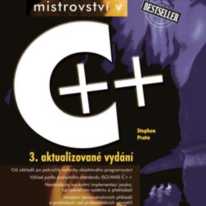 Mistrovství v C++ (Stephen Prata) (česky)